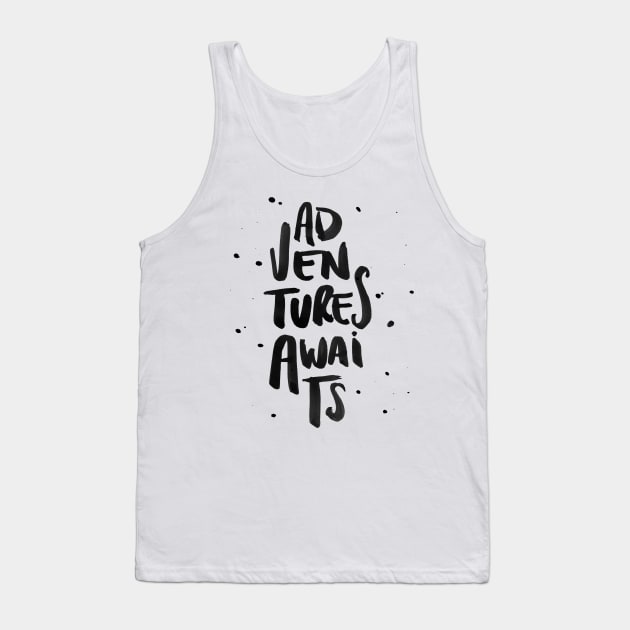 Adventures Awaits Tank Top by AnisIllustration